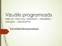 Vizuális programozás MIN1M1-MIN1M2- MIN6B6IN - MIN6B8IN – MIN4I0N