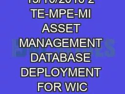 13/10/2016 2 TE-MPE-MI ASSET MANAGEMENT DATABASE DEPLOYMENT FOR WIC