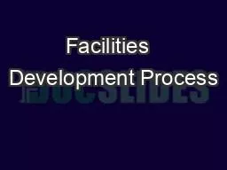 Facilities  Development Process