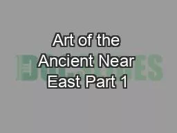 Art of the Ancient Near East Part 1