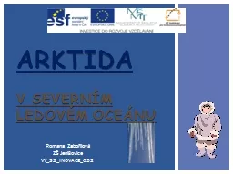 ARKTIDA v Severním ledovém oceánu