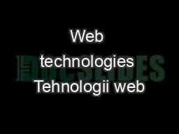 Web technologies Tehnologii web