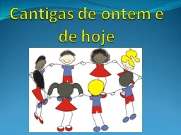 PPT-Cantigas de ontem e de hoje