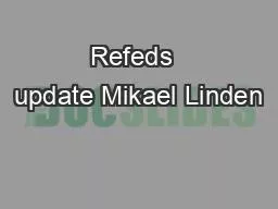 Refeds  update Mikael Linden