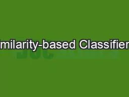 Similarity-based Classifiers: