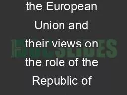 Citizens' Awareness of the European Union and their views on the role of the Republic of Croatia in