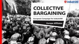 IndustriAll  Europe Campaign: