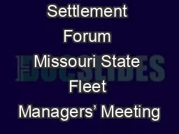 PPT-VW Settlement Forum Missouri State Fleet Managers’ Meeting