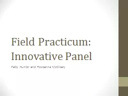 PPT-Field Practicum: Innovative Panel