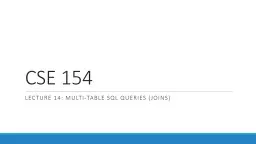 PPT-CSE 154 Lecture 14: Multi-table SQL Queries (Joins