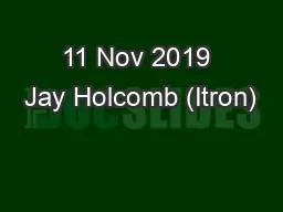 11 Nov 2019 Jay Holcomb (Itron)