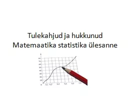 Tulekahjud ja hukkunud Matemaatika statistika ülesanne