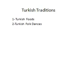 Turkish Traditions 1- Turkish Foods