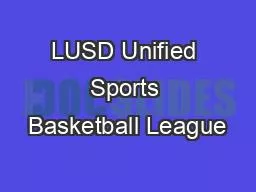 LUSD Unified Sports Basketball League
