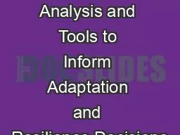 Using Analysis and Tools to Inform Adaptation and Resilience Decisions