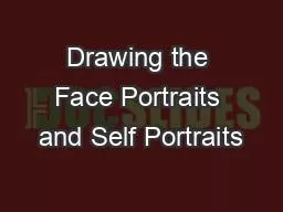 PPT-Drawing the Face Portraits and Self Portraits