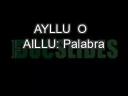 AYLLU  O  AILLU: Palabra