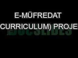 E-MÜFREDAT (E-CURRICULUM) PROJECT