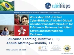 PPT-Educause Learning Initiative (ELI) Annual Meeting—Orlando, FL