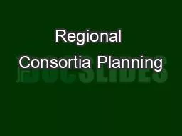 Regional Consortia Planning