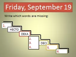 Friday, September 19 Write which words are missing: