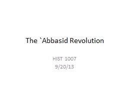 PPT-The `Abbasid Revolution HIST 1007