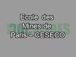 Ecole  des Mines de Paris – CESECO