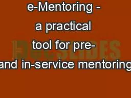e-Mentoring - a practical tool for pre- and in-service mentoring