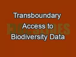 Transboundary  Access to Biodiversity Data