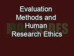Evaluation Methods and Human Research Ethics
