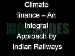 Climate finance – An Integral Approach by Indian Railways