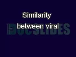 Similarity between viral