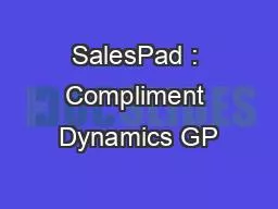SalesPad : Compliment Dynamics GP