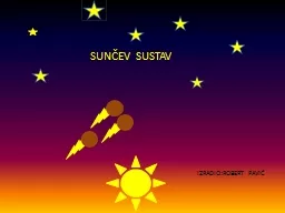 PPT-SUNČEV SUSTAV IZRADIO:ROBERT PAVIĆ