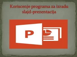 PPT-Koriscenje programa za