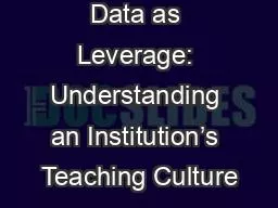 Data as Leverage: Understanding an Institution’s Teaching Culture