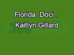 Florida  Doci . Kaitlyn Gillard
