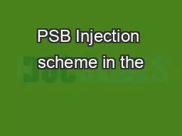 PPT-PSB Injection scheme in the