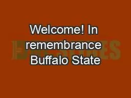Welcome! In remembrance Buffalo State