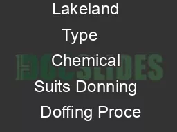 Lakeland Type    Chemical Suits Donning  Doffing Proce