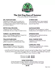 The Hot Dog Days of Summer The entire month of Septemb