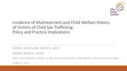 Incidence of Maltreatment and Child Welfare History