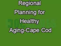 Regional Planning for Healthy Aging-Cape Cod