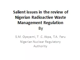 Salient issues in the review of Nigerian Radioactive Waste Management