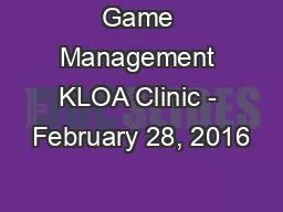 Game Management KLOA Clinic - February 28, 2016