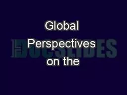 Global Perspectives on the