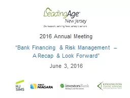 2016 Annual Meeting “Bank Financing & Risk Management –