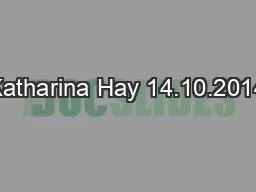 Katharina Hay 14.10.2014