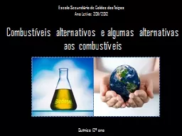 Combustíveis alternativos e algumas alternativas aos combustíveis