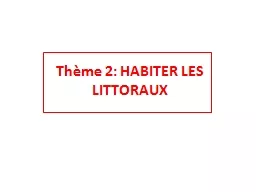 Thème 2: HABITER LES LITTORAUX